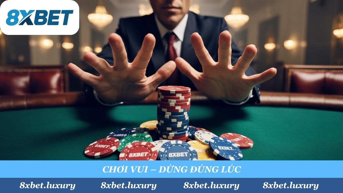 Chơi có trách nhiệm là biết dừng đúng lúc. 8XBET khuyến khích anh em coi cá cược là một hình thức giải trí, không phải là một cách 'gỡ gạc' khi 'cay cú'. Khi hết 'vốn' giải trí, hãy dừng lại.