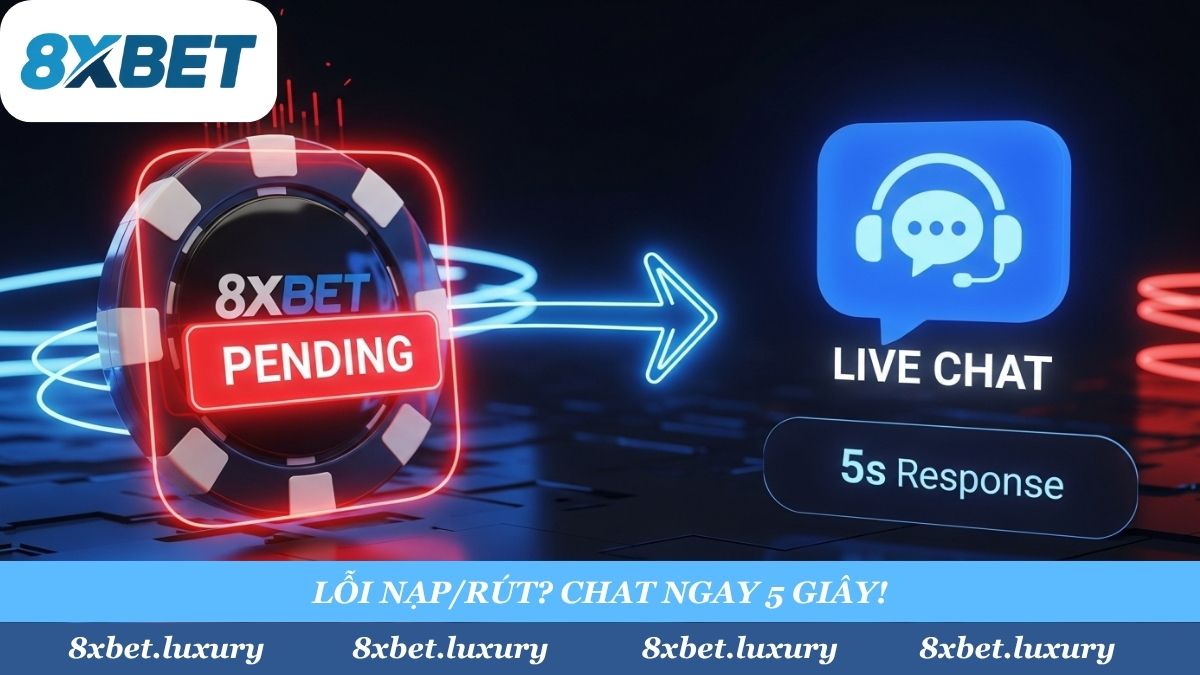 Gặp 'biến' khi nạp/rút? Đừng lo! Liên hệ Live Chat 8XBET ngay. Kênh ưu tiên #1 để giải quyết các vấn đề 'thóc lúa' (tài chính) trong 1 nốt nhạc